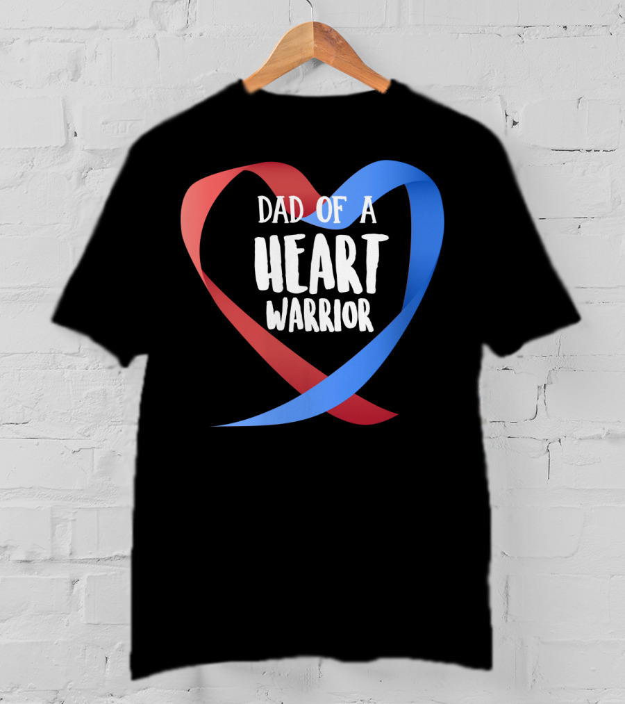 Dad Of A Heart Warrior CHD Awareness Red And Blue Ribbon Heart T-Shirt