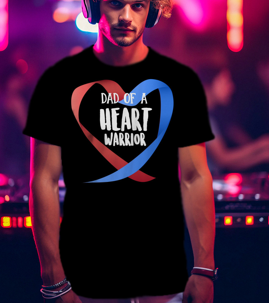 Dad Of A Heart Warrior CHD Awareness Red And Blue Ribbon Heart T-Shirt