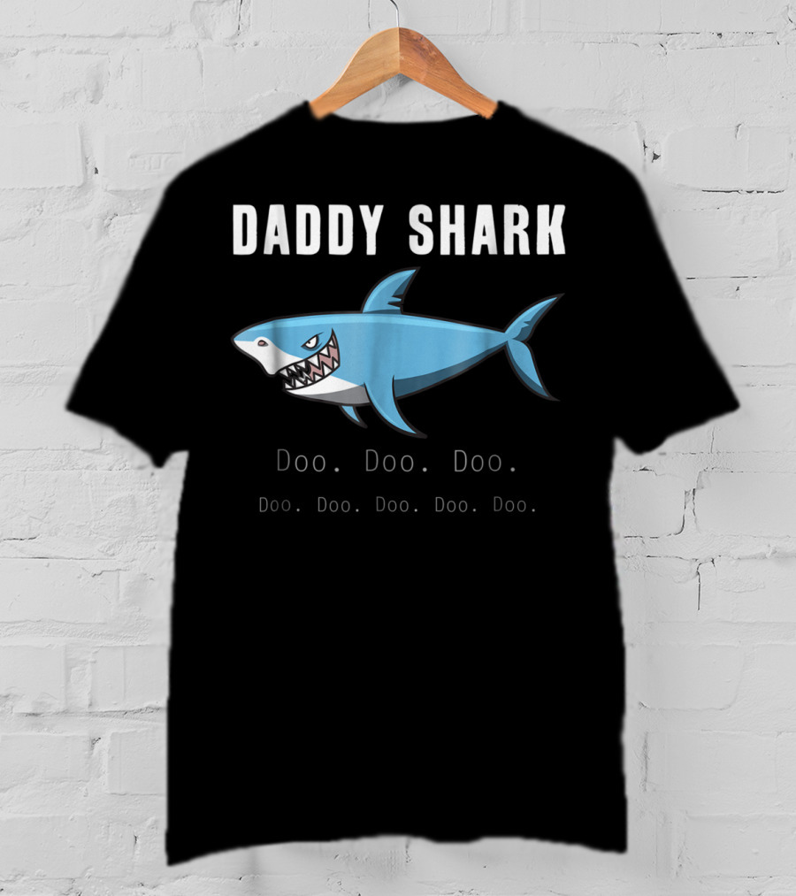 Daddy Shark Doo Doo Doo Funny Shark Family Dad T-Shirt