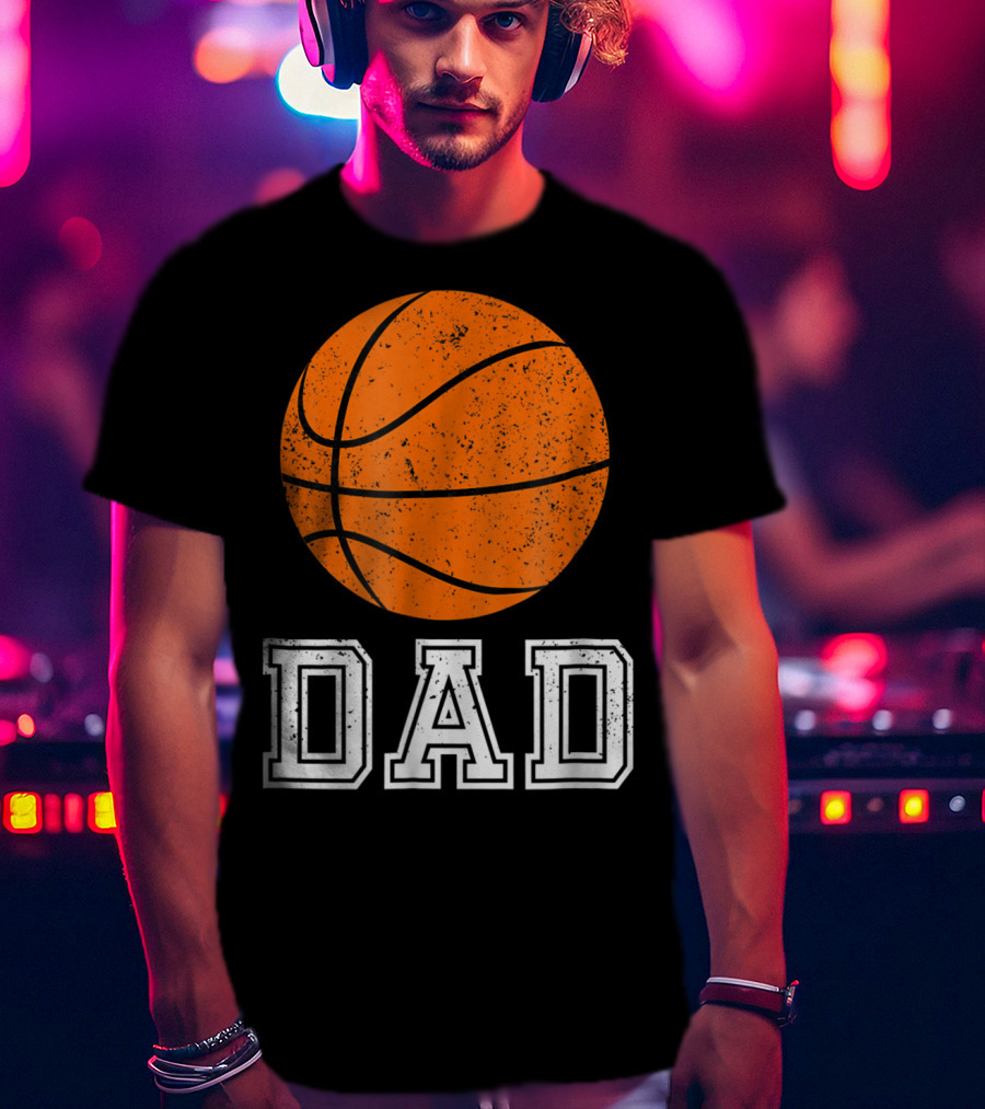 Dad Basketball Ballers For Baller Daddies53 T-Shirt