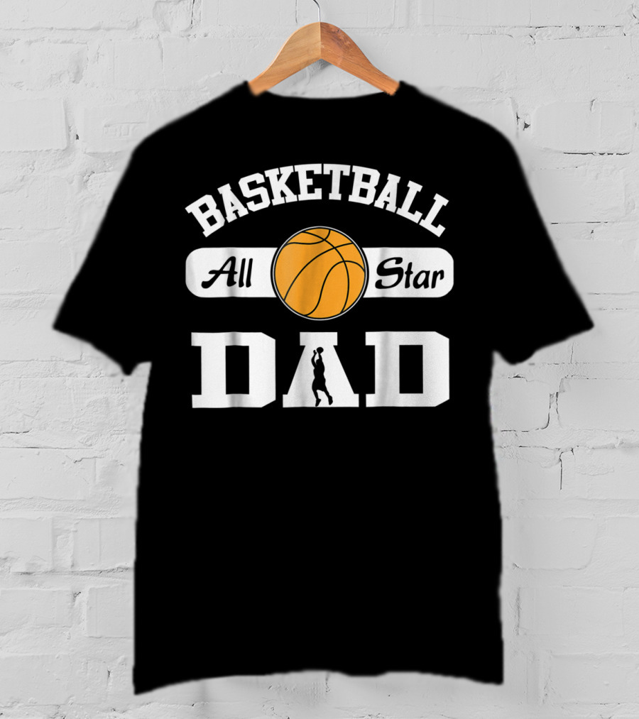 Basketball Dad All Star Dad T-Shirt