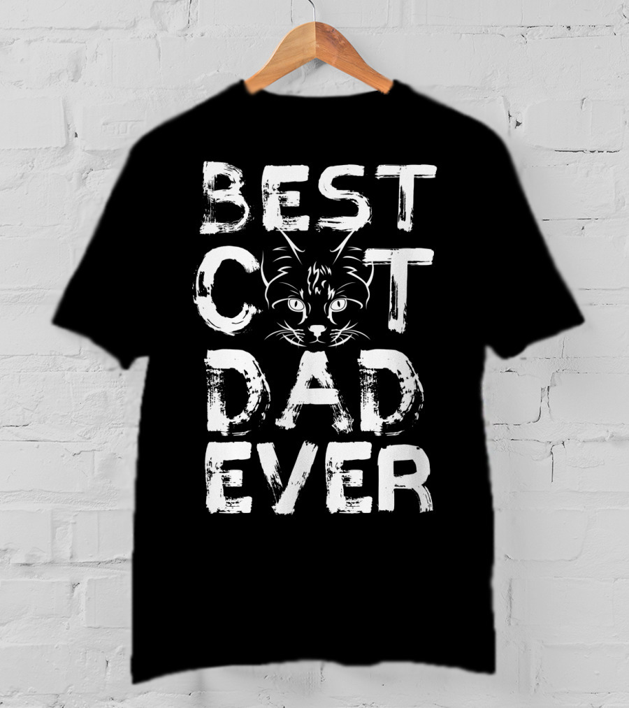 Best Cat Dad Ever Kitty Lover Funny T-Shirt