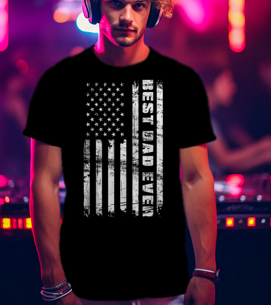 Best Dad Ever American Flag Grunge T-Shirt