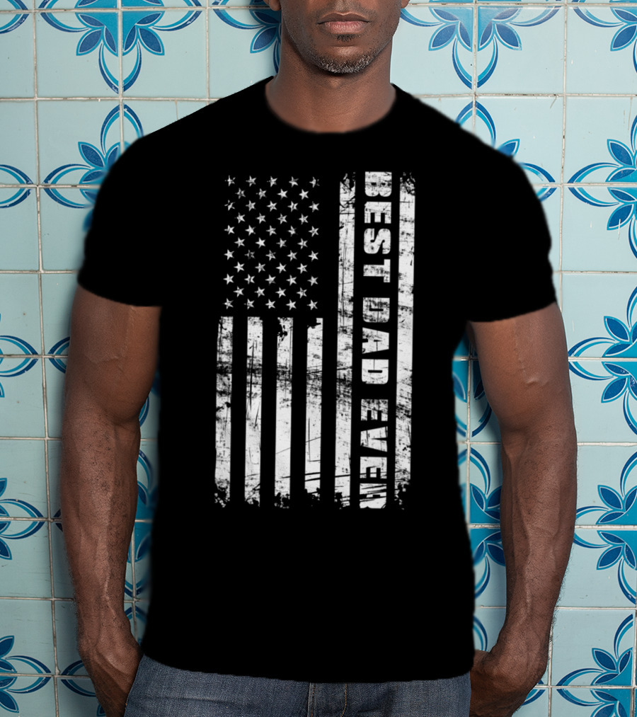 Best Dad Ever American Flag Grunge T-Shirt
