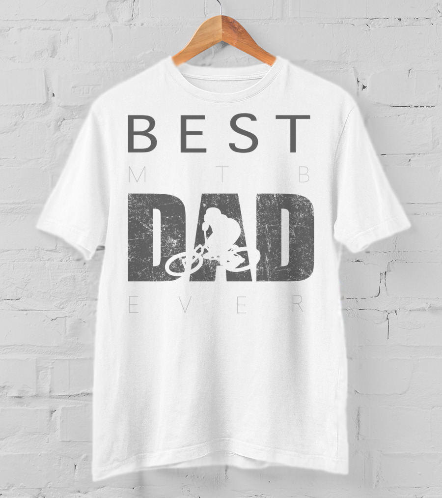 Best MTB Dad Ever Mountain Bike Rider T-Shirt