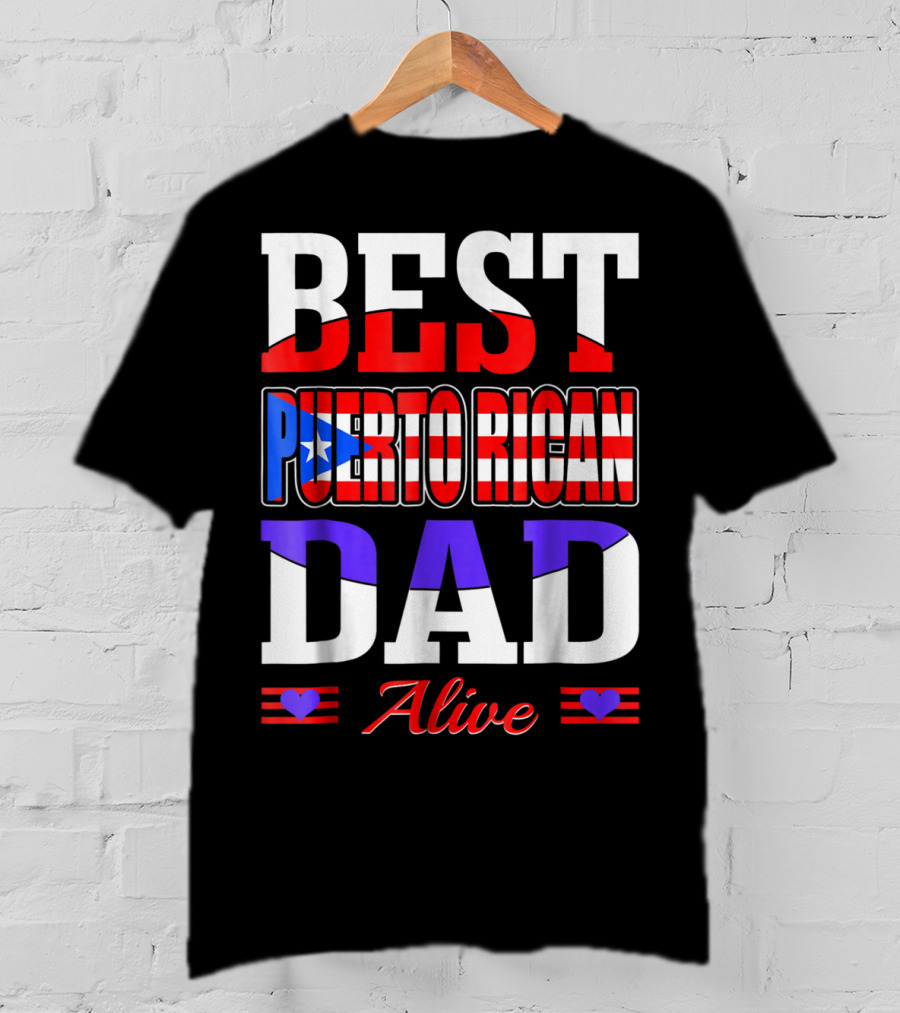 Best Puerto Rican Dad Alive USA Flag Style With Hearts T-Shirt