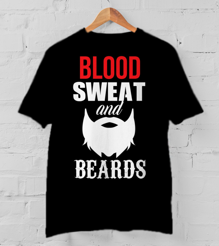 Blood Sweat And Beards For Bearded Dad Men T-Shirt