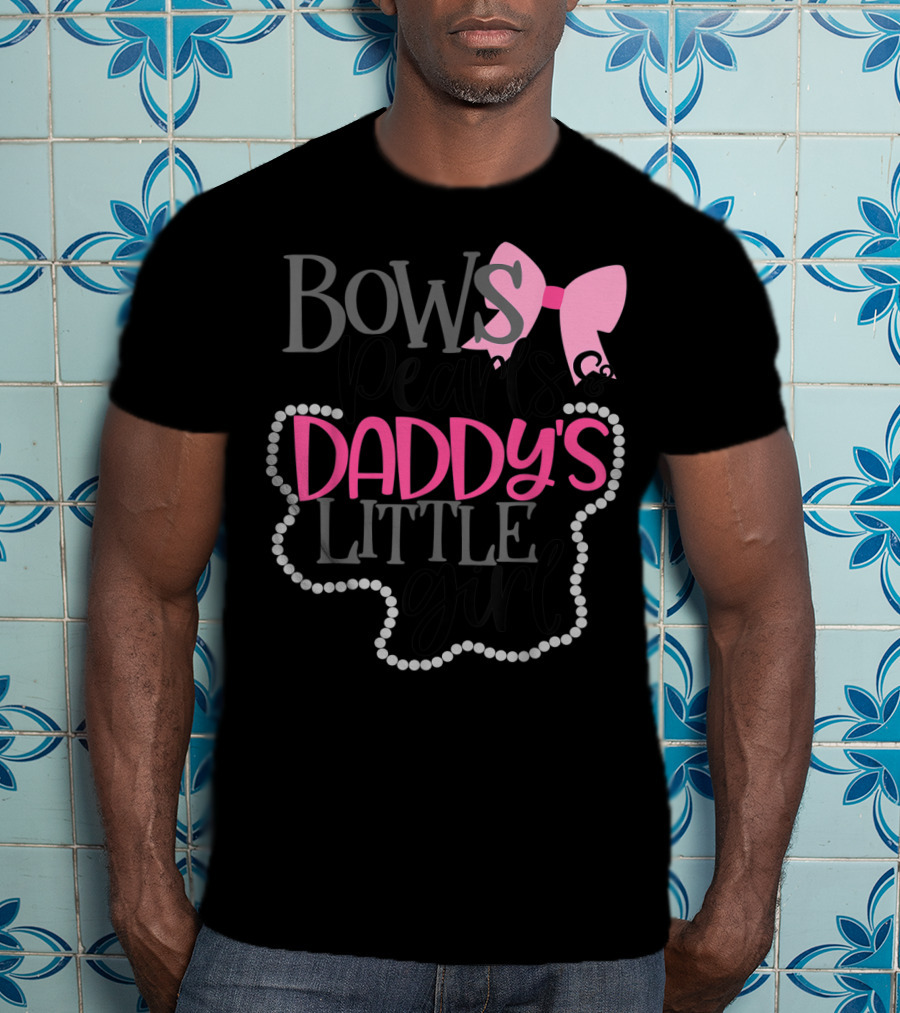 Bows Pearls Daddy's Little Girl With Pink Bow And Pearls T-Shirt