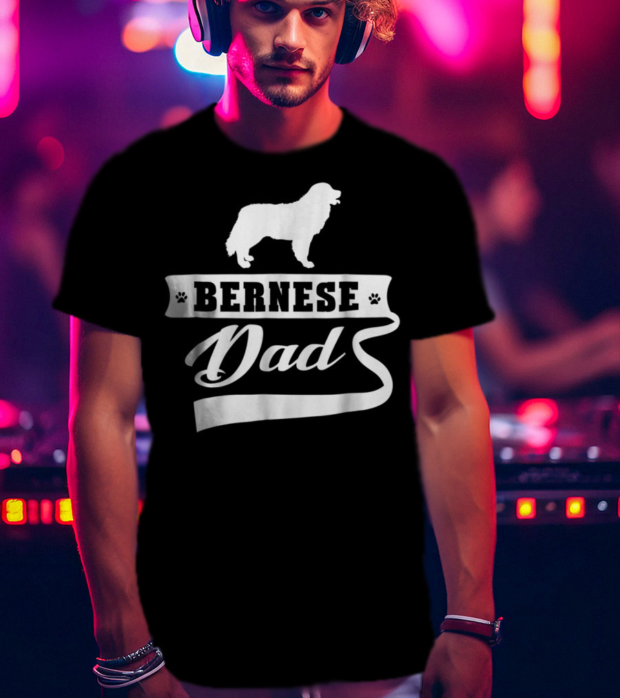 Bernese Dad Mens Dog Animal Lover T-Shirt