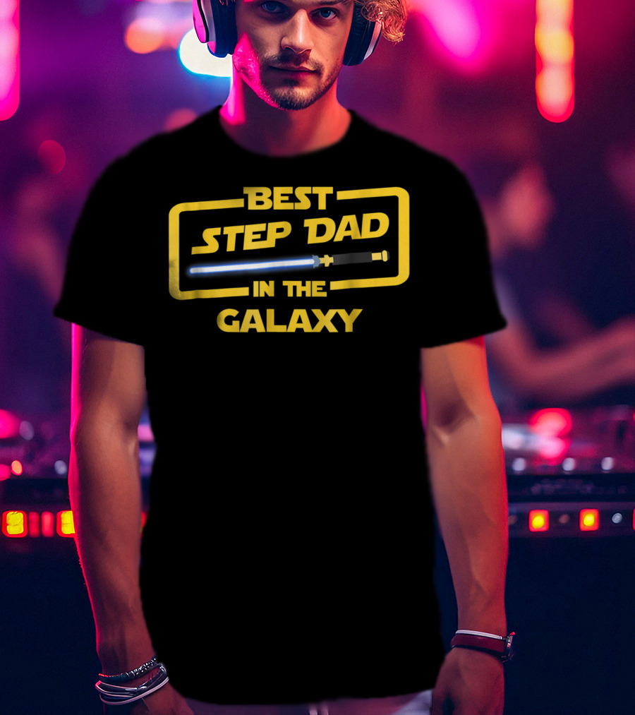 Best Step Dad In The Galaxy Lightsaber T-Shirt