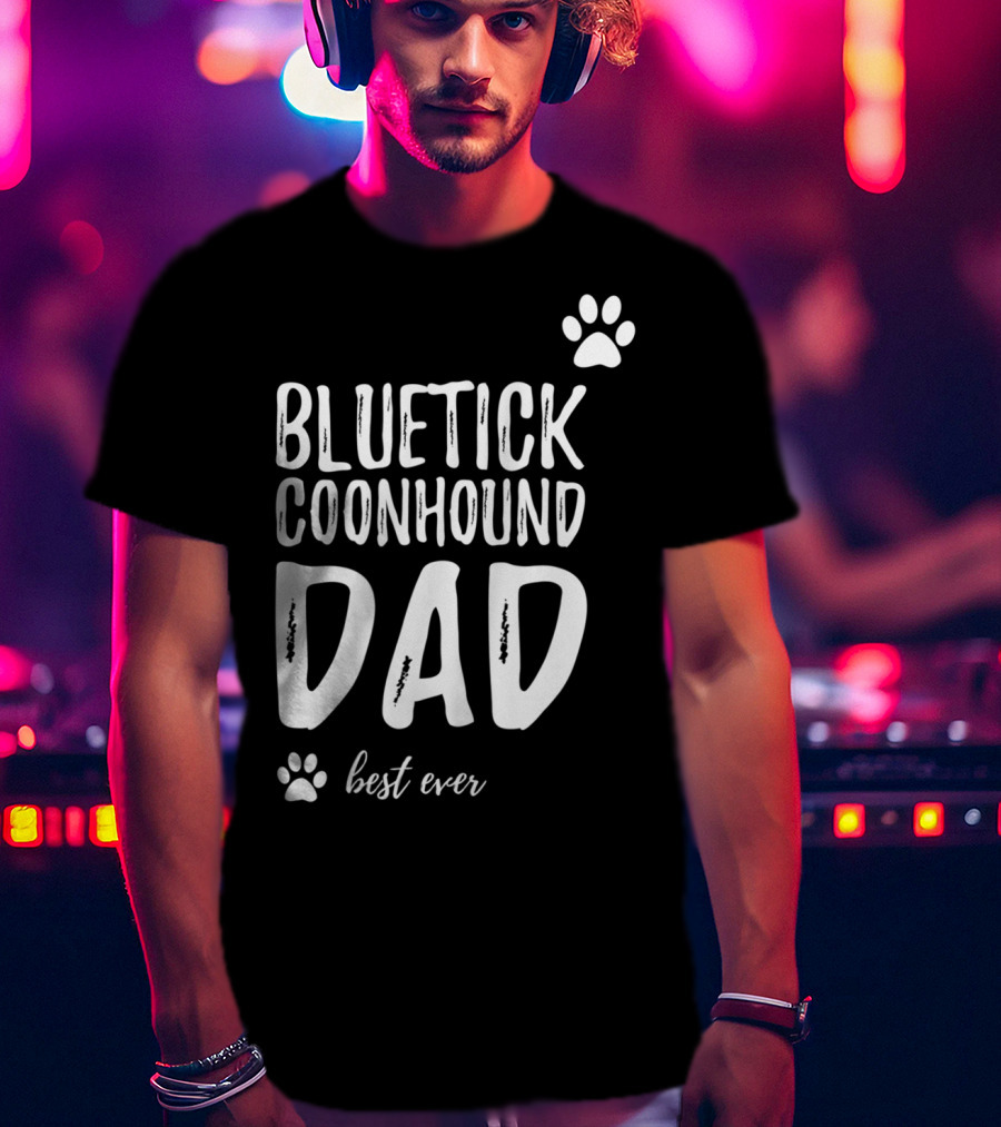 Bluetick Coonhound Dad Best Ever Dog Lover Paw Prints T-Shirt