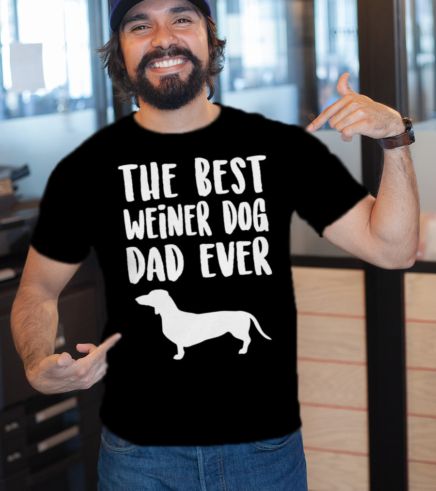 The Best Weiner Dog Dad Ever T-Shirt