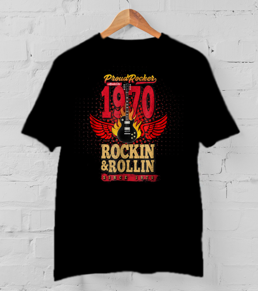 Proud Rocker Made In 1970 Flaming Wing Guitar Rockin And Rollin Since 1970 T-Shirt