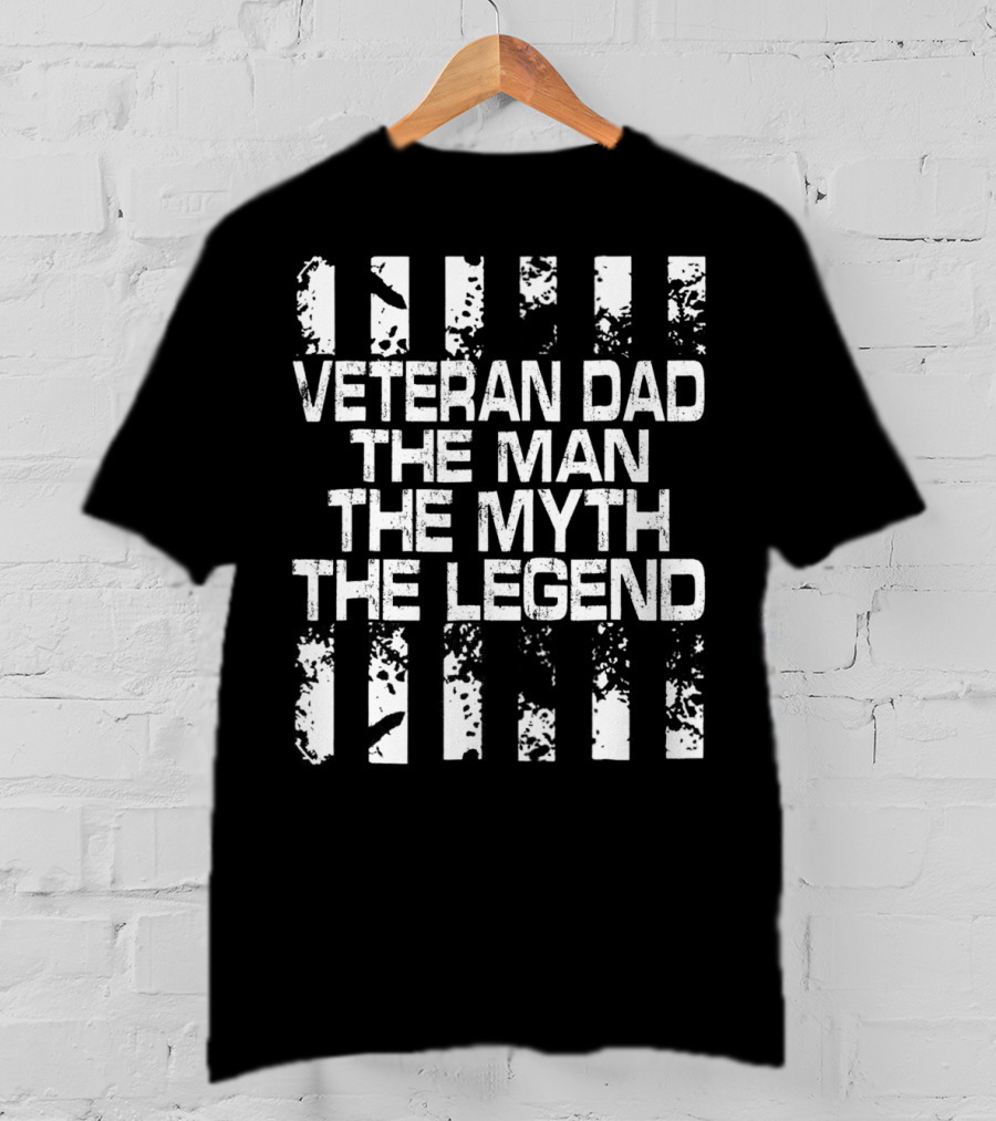 Veteran Dad The Man The Myth The Legend American Flag T-Shirt
