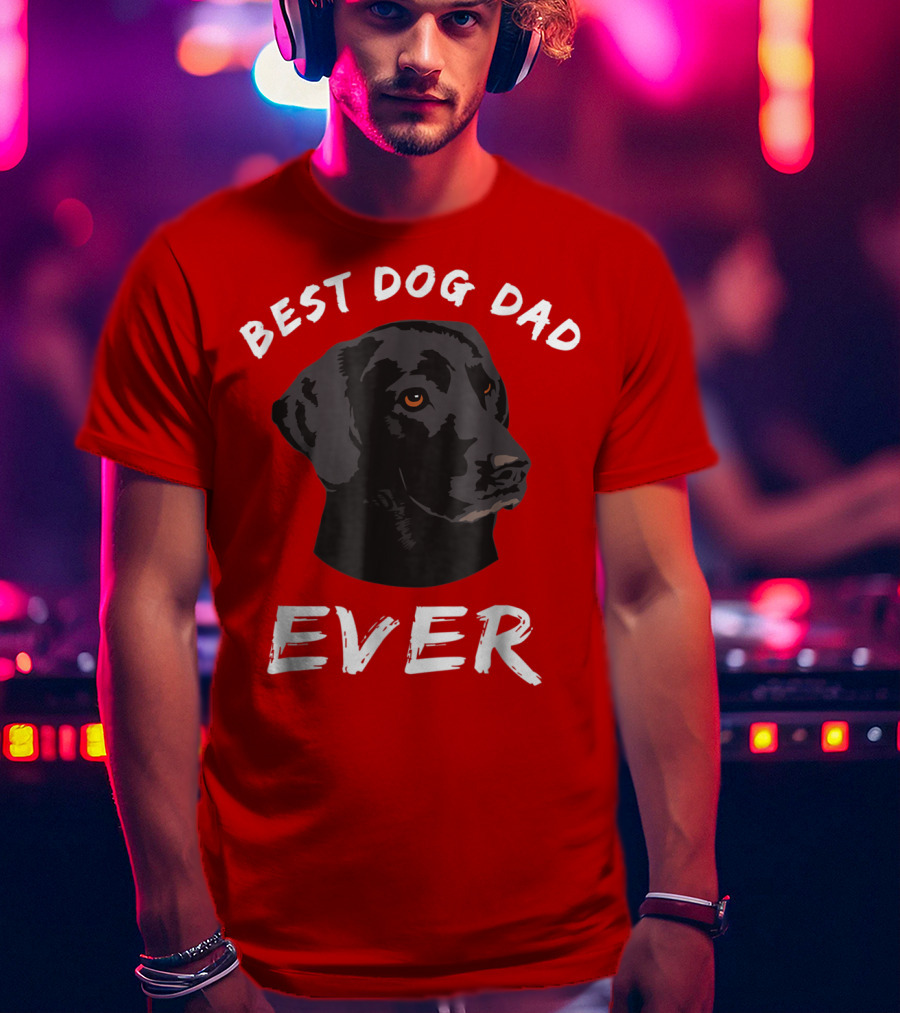 Best Dog Dad Ever Black Lab Retriever T-Shirt