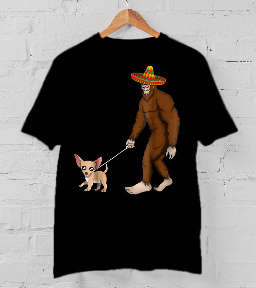 Bigfoot Sombrero Walking Chihuahua Cinco De Mayo T-Shirt
