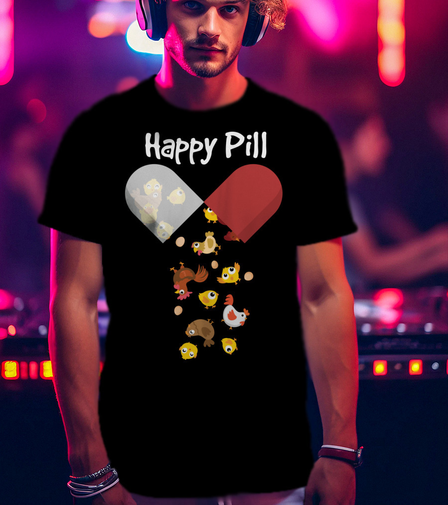 Happy Pill Chickens Capsule Fun T-Shirt
