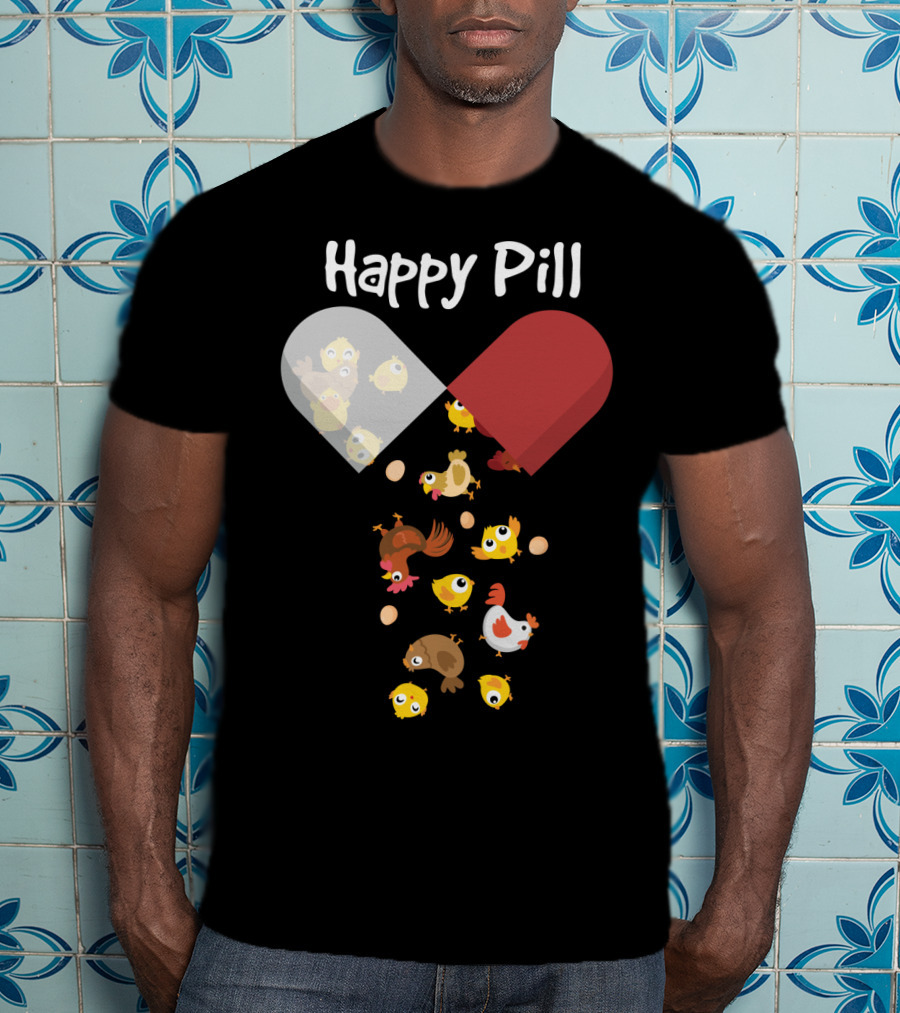 Happy Pill Chickens Capsule Fun T-Shirt