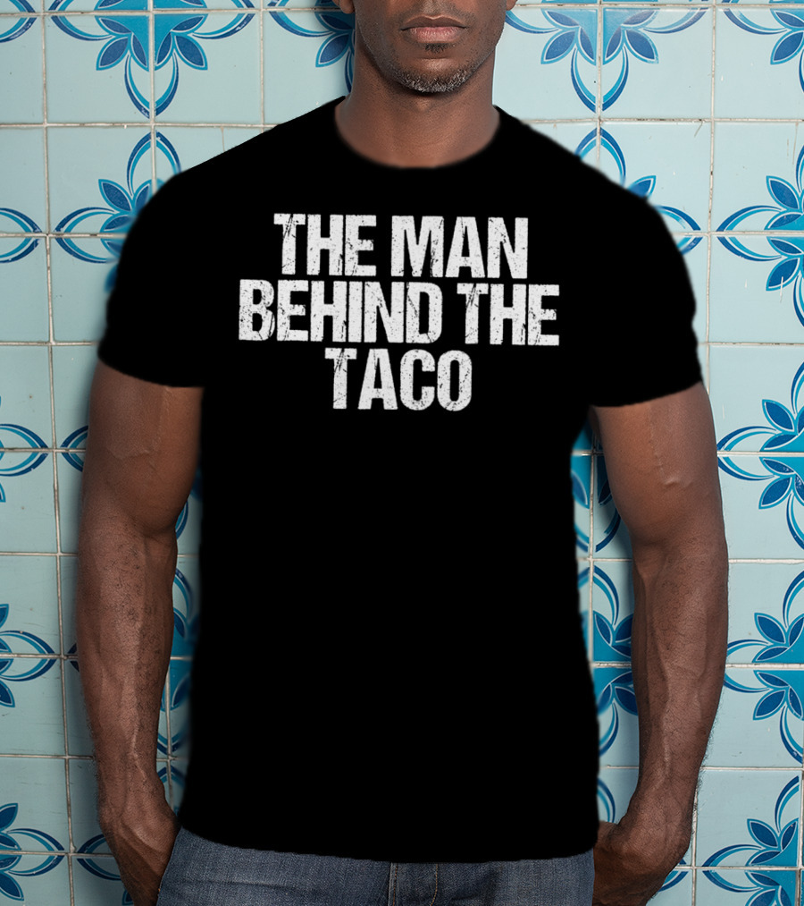 Cinco De Mayo Pregnancy Announcement The Man Behind The Taco Husband T-Shirt