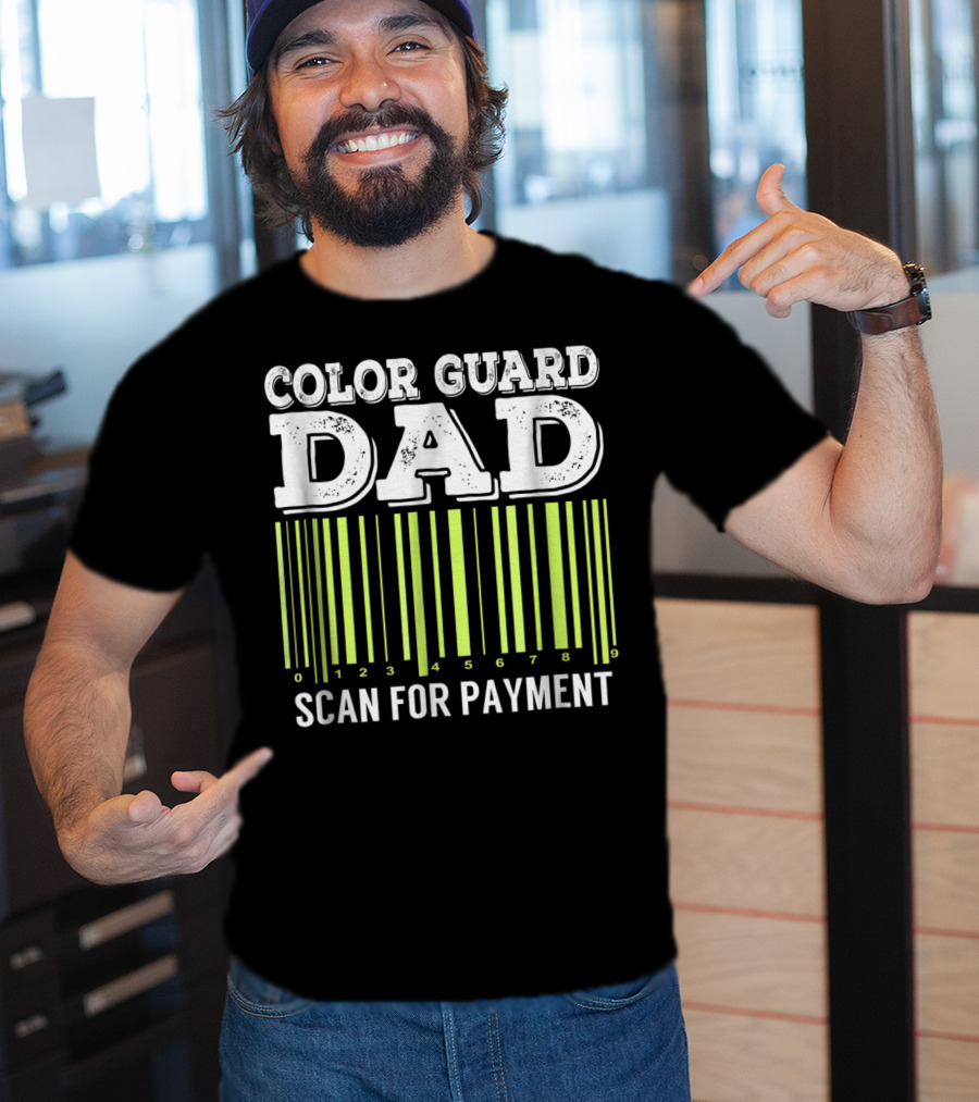 Color Guard Dad Barcode Style Scan For Payment T-Shirt