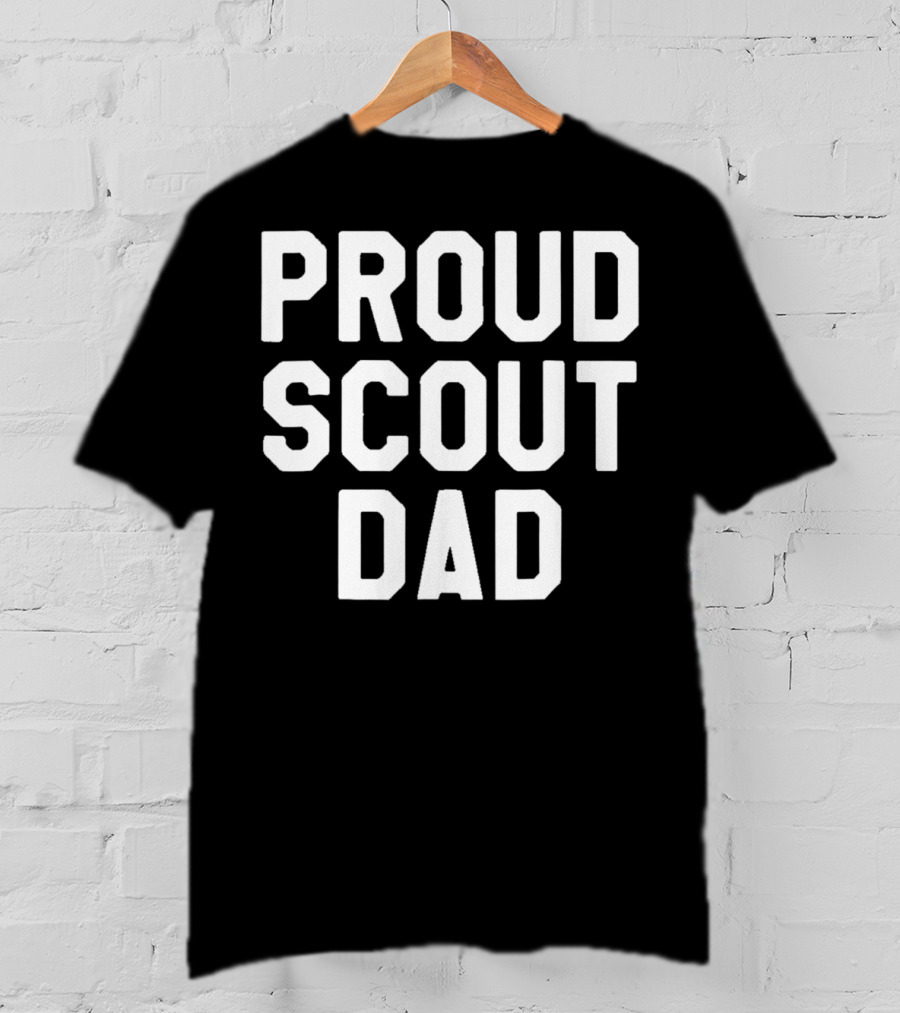Proud Scout Dad Knows Everything About The World T-Shirt