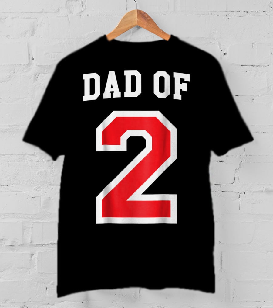 Dad Of Two Baseball Jersey Uniform Number 2 T-Shirt