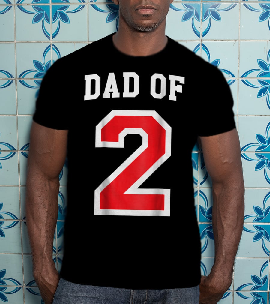 Dad Of Two Baseball Jersey Uniform Number 2 T-Shirt