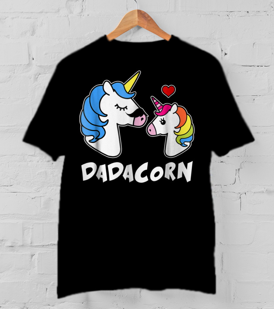 DADACORN Unicorn Dad And Daughter Love 33 T-Shirt