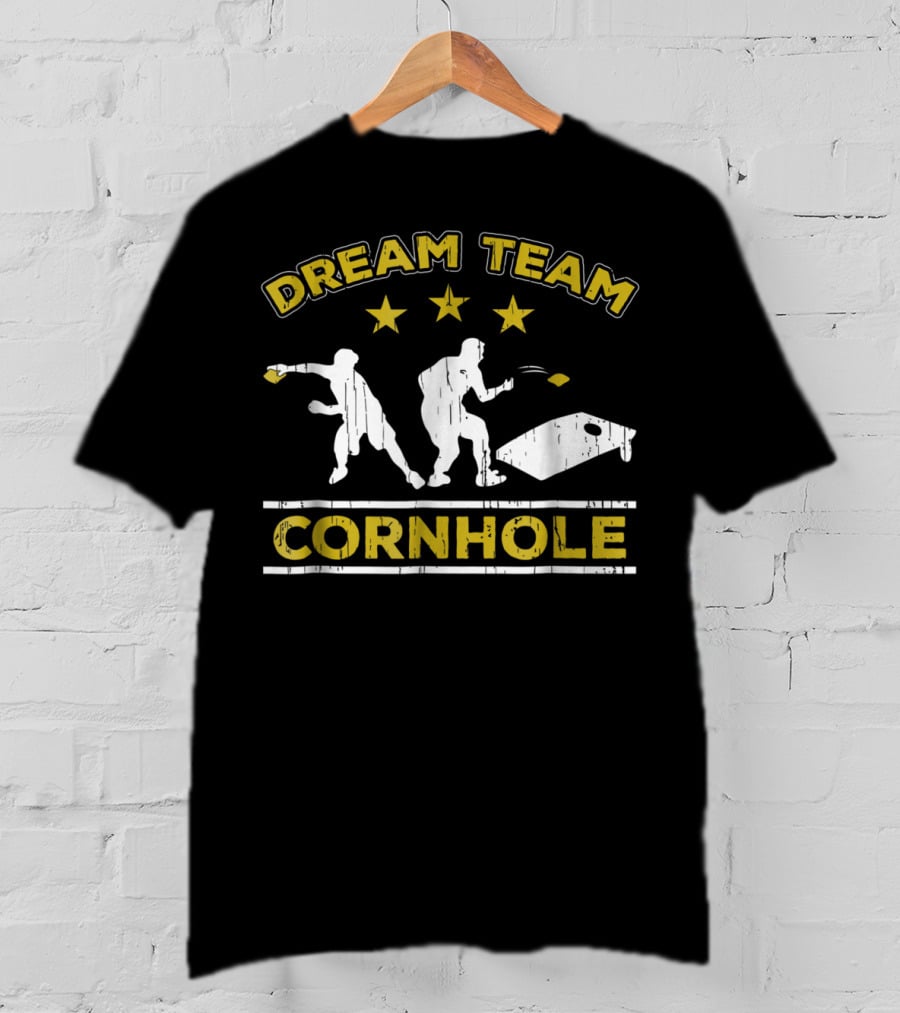 Dream Team Cornhole Bean Bag Game Summer Dad Papa45 T-Shirt