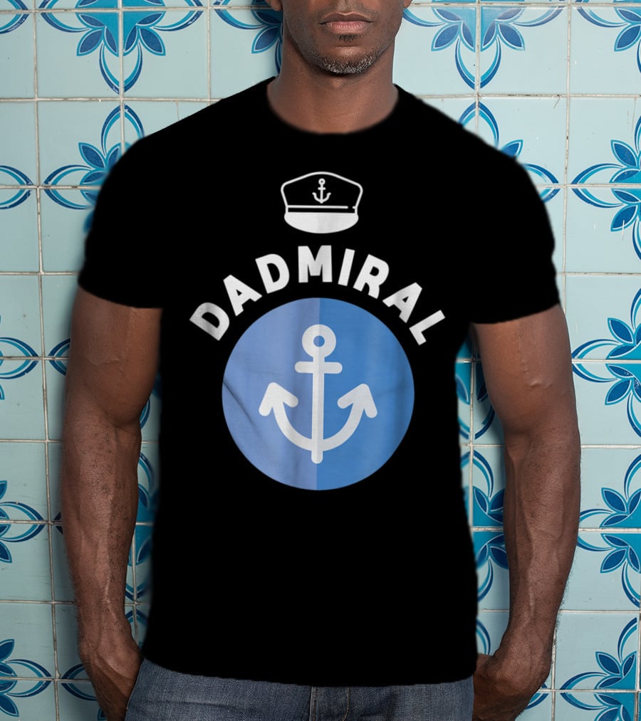 Dadmire Ship Sailor Anchor Papa75 T-Shirt