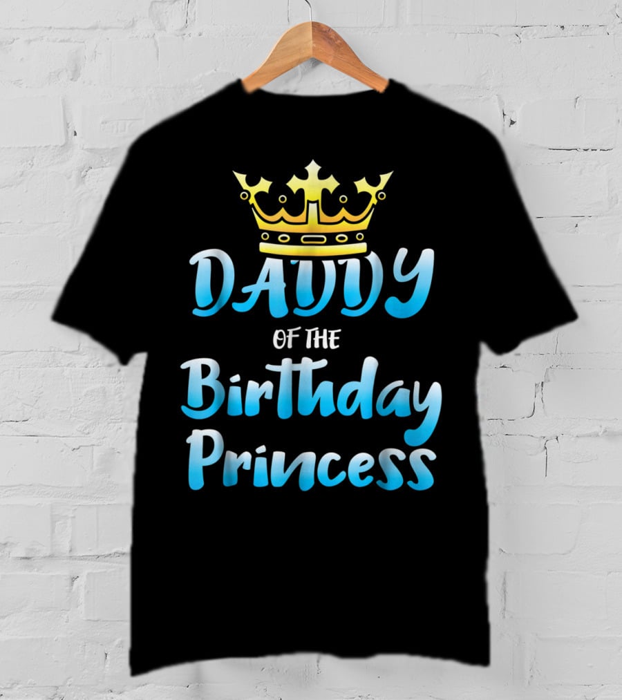 Daddy Of The Birthday Princess Crown T-Shirt