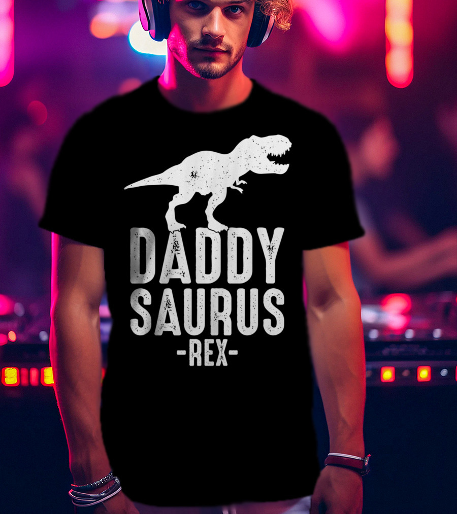 Daddysaurus Rex Daddy Dinosaur Pun T-Shirt