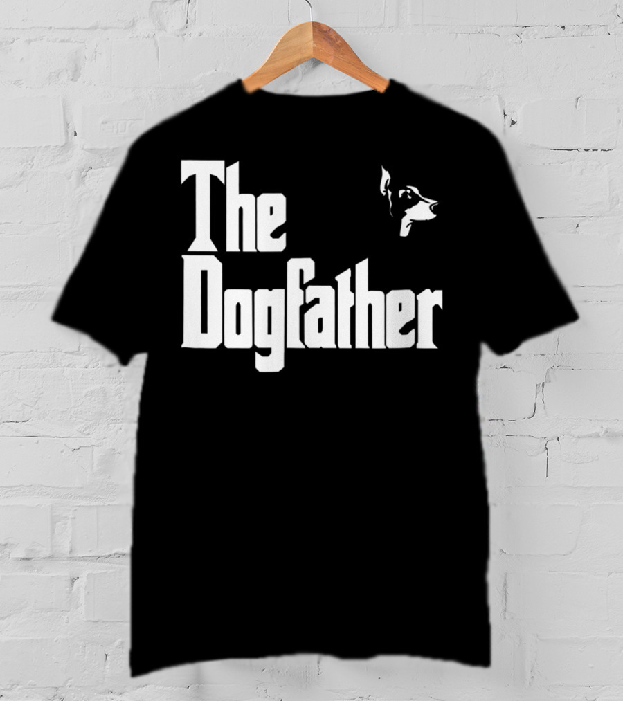 Doberman Pinscher Dad The Dogfather Birthday T-Shirt