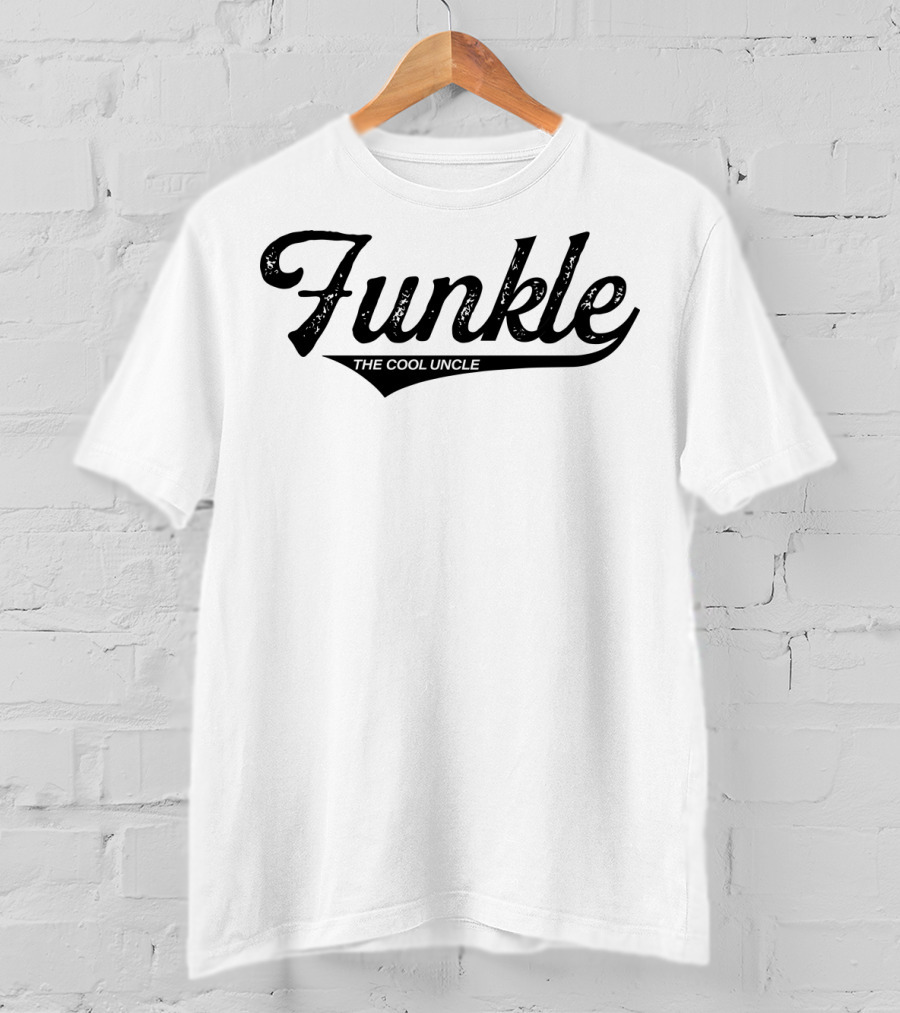 Funkle The Cool Uncle Like A Dad But Cooler Love My Uncle27 T-Shirt