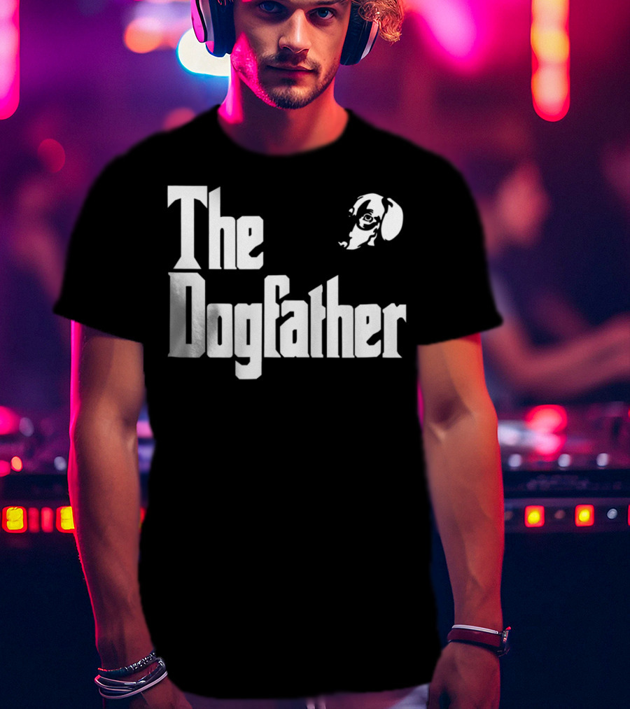 Dachshund Dad The Dogfather Birthday Gift T-Shirt