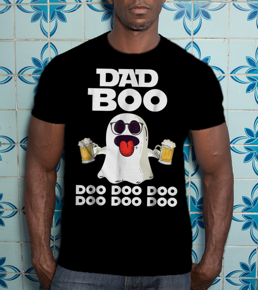 DAD BOO DOO DOO DOO DOO DOO Funny Halloween Ghost With Beer T-Shirt