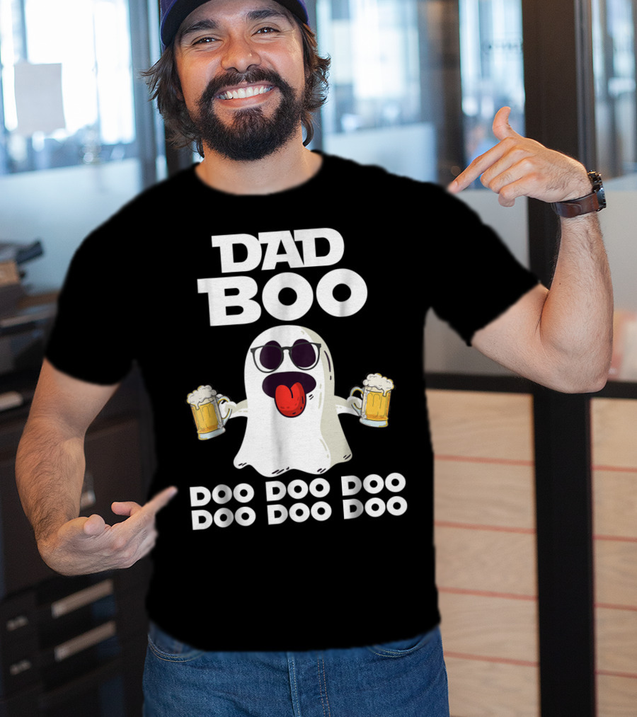 DAD BOO DOO DOO DOO DOO DOO Funny Halloween Ghost With Beer T-Shirt
