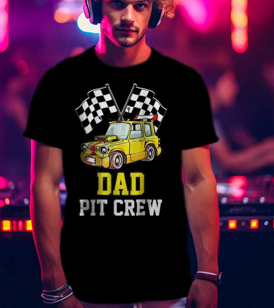 Dad Pit Crew Racing Yellow Car Checkered Flags T-Shirt