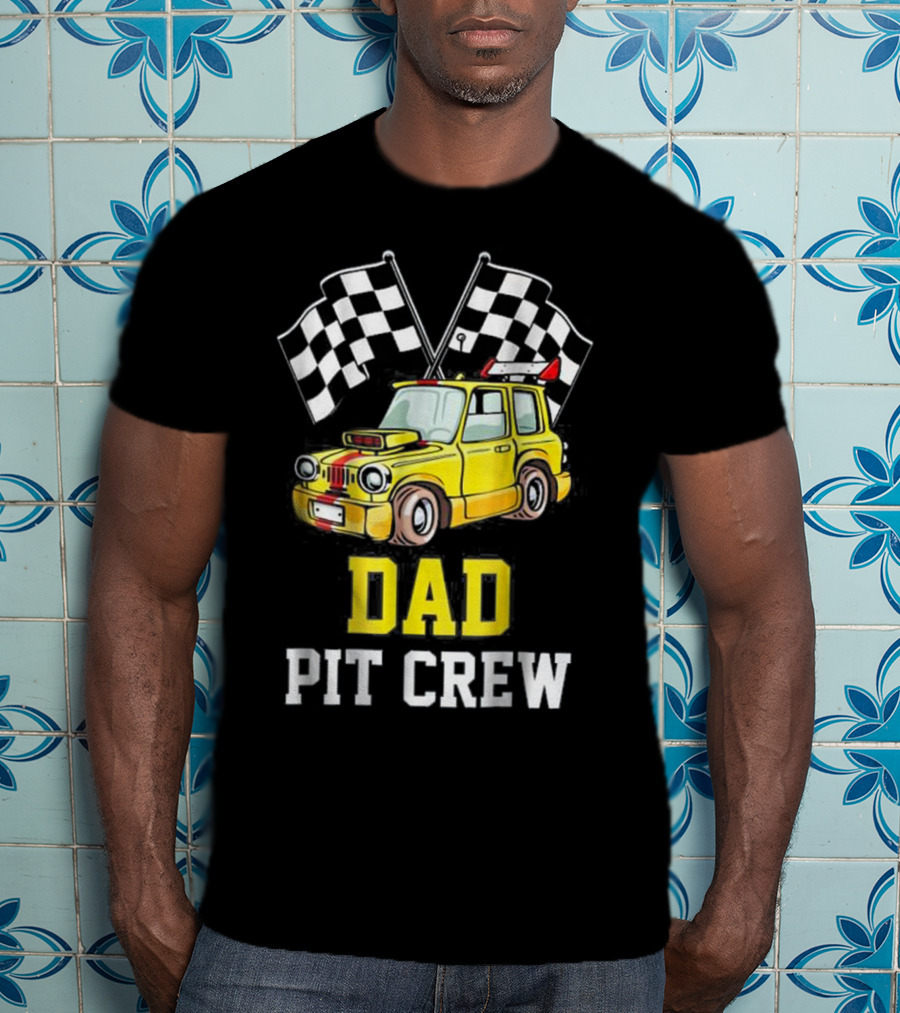 Dad Pit Crew Racing Yellow Car Checkered Flags T-Shirt