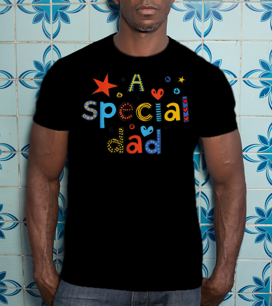 A Special Dad Star Heart T-Shirt