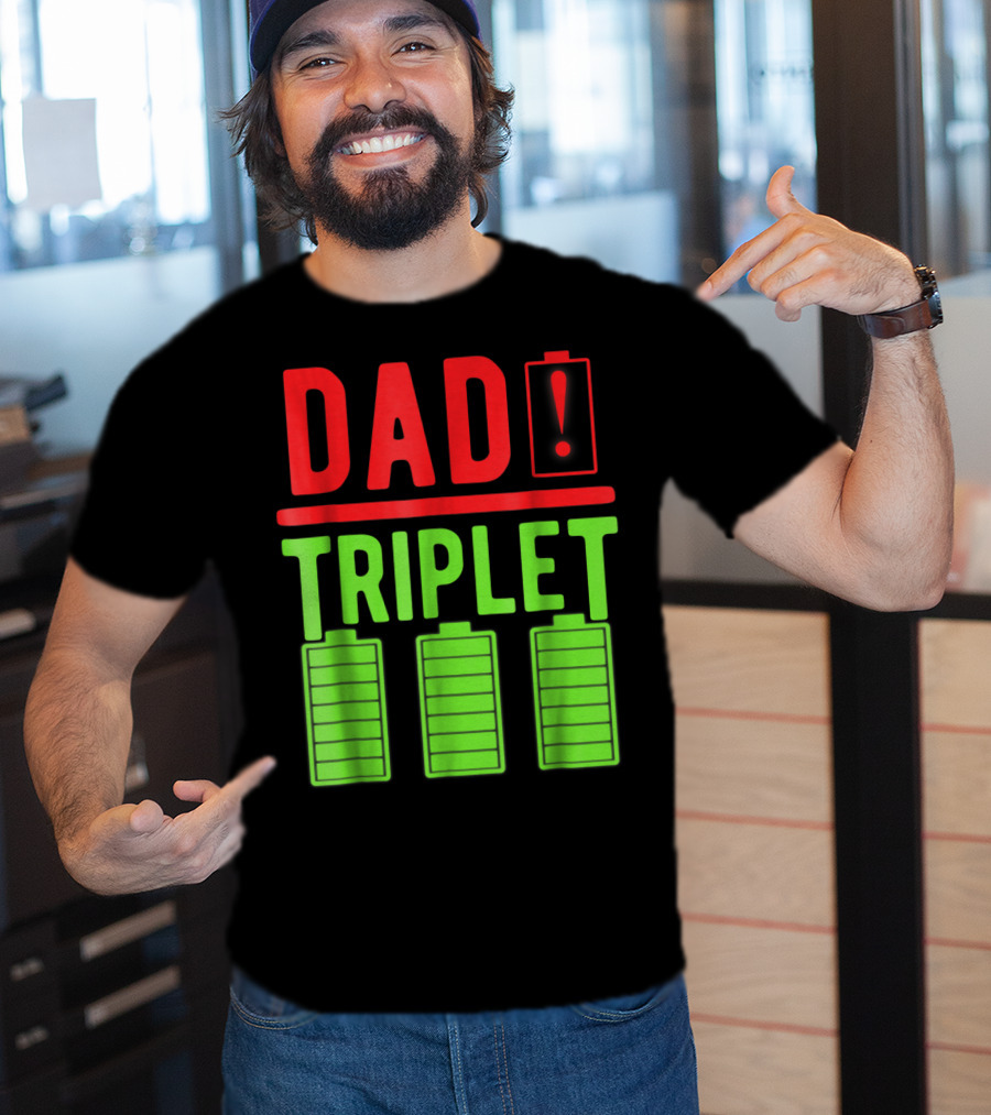 Dad Battery Warning Triplet Charge Levels T-Shirt