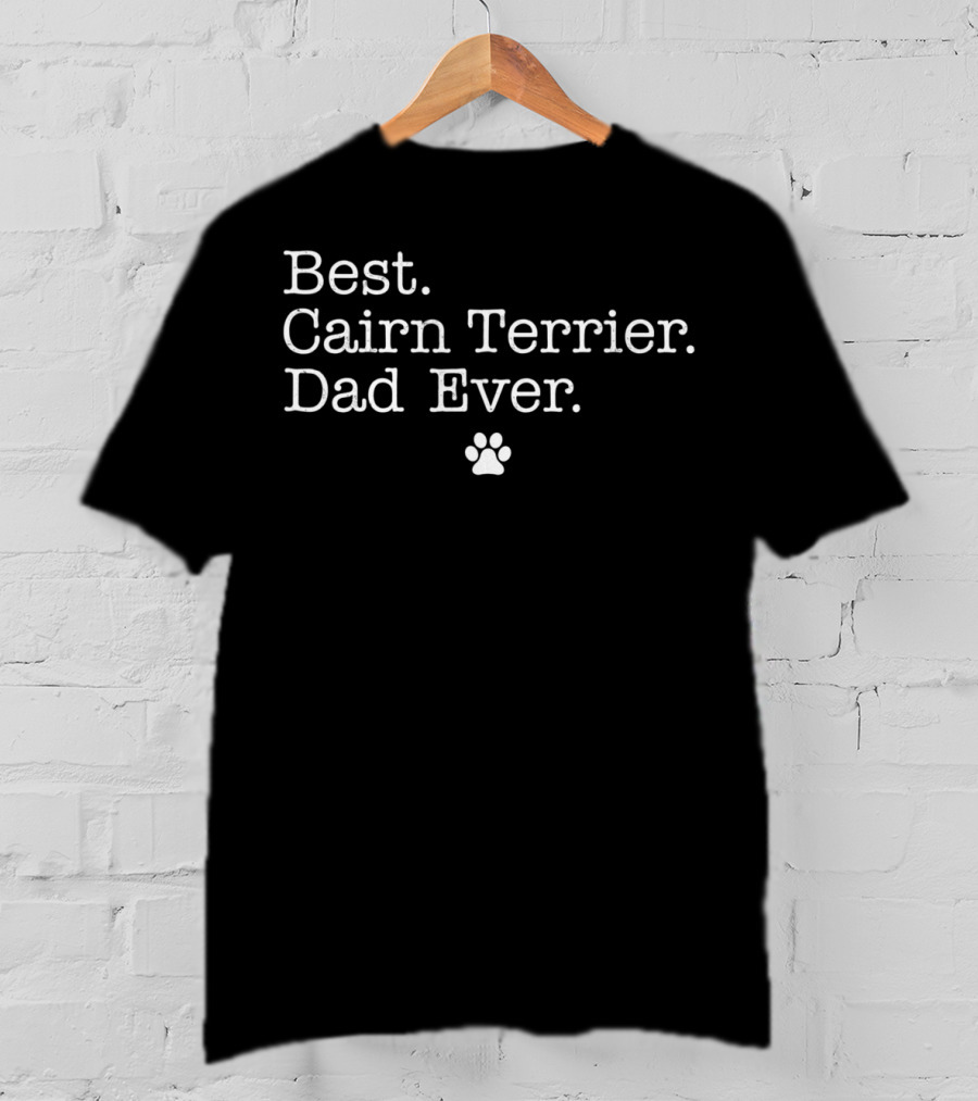 Best Cairn Terrier Dad Ever Paw Prints T-Shirt