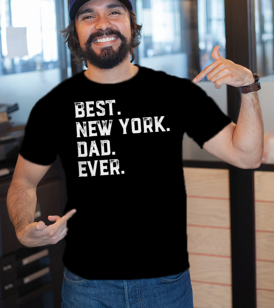 Best New York Dad Ever Day81 T-Shirt