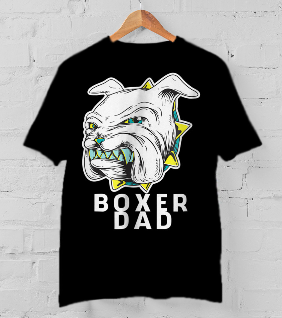 Boxer Dad Dog Lover Fierce Bulldog T-Shirt