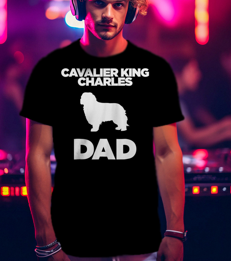Cavalier King Charles Dad T-Shirt