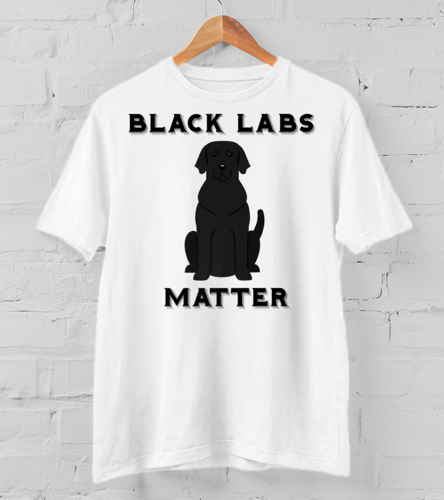 Black Labs Matter Chocolate Labrador Go30 T-Shirt