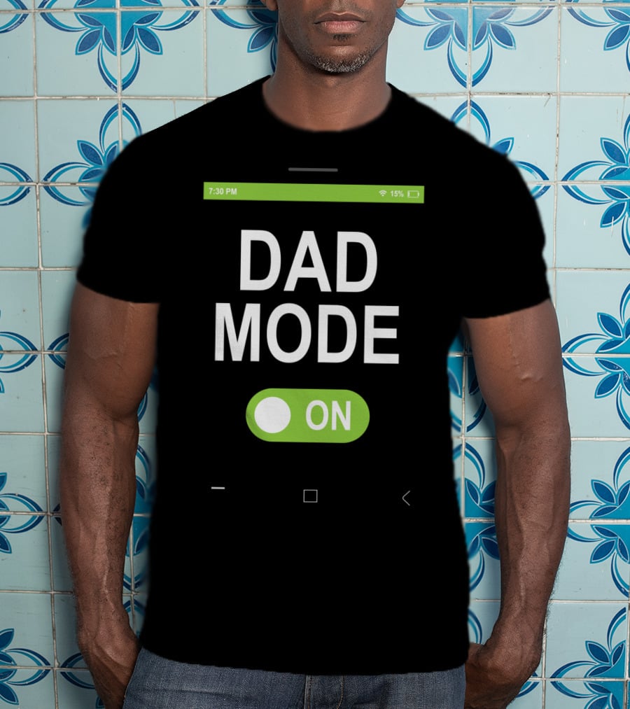 Dad Mode On Smartphone Theme With Green Toggle Switch T-Shirt
