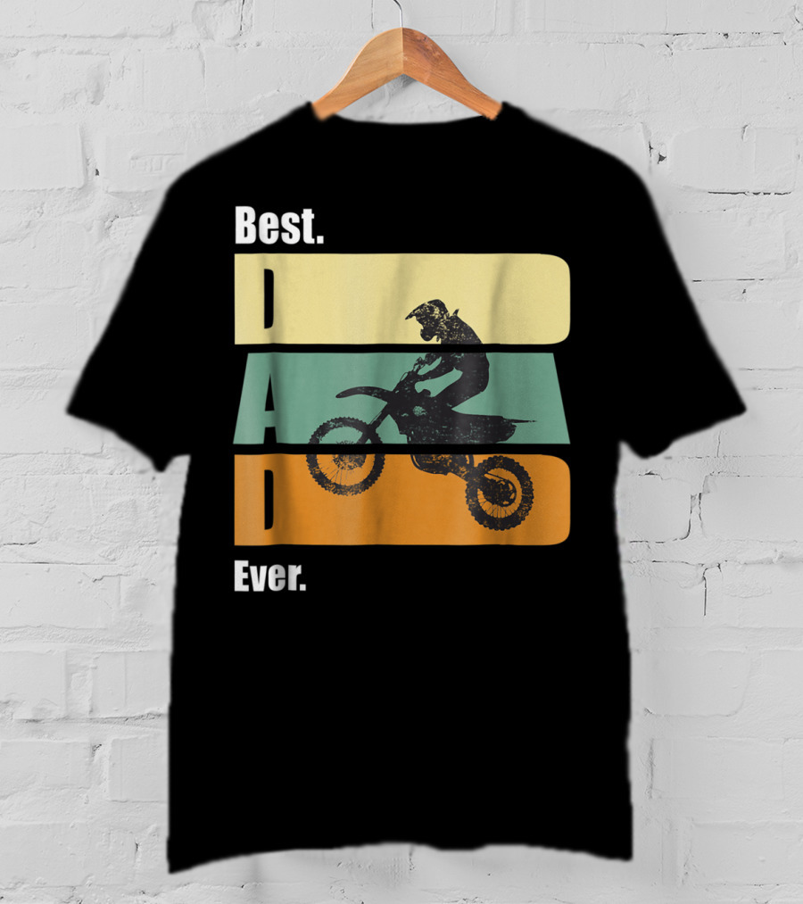 Best Motocross Dad Ever Funny For Fathers Retro Motorcycle Rider T-Shirt