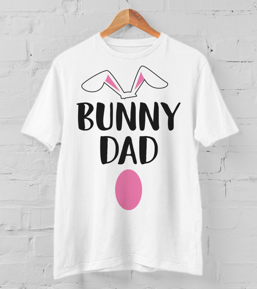 Bunny Dad Easter Bunny Ears Pink Egg T-Shirt