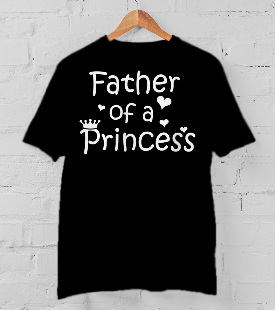 Father Of A Princess With Hearts And Crown T-Shirt